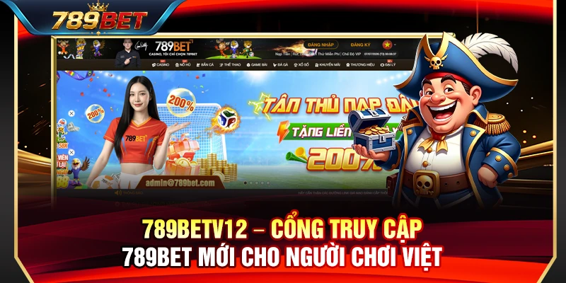 789BETV12 – Cổng Truy Cập 789BET Mới Cho Người Chơi Việt
