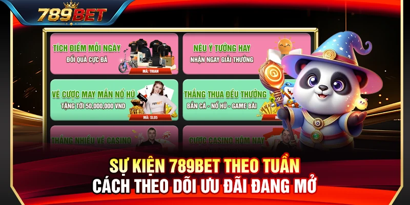 Sự Kiện 789BET Theo Tuần – Cách Theo Dõi Ưu Đãi Đang Mở