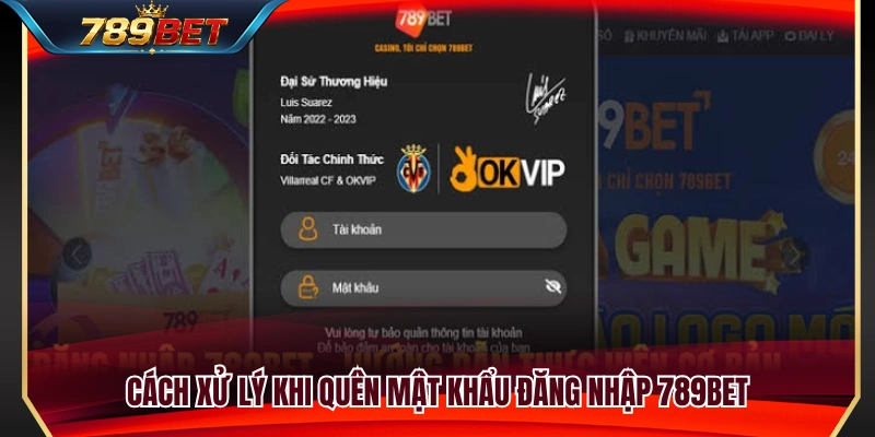 Đăng Nhập 789BET 2 Cách giải quyết sự cố quên mật khẩu đăng nhập hiệu quả