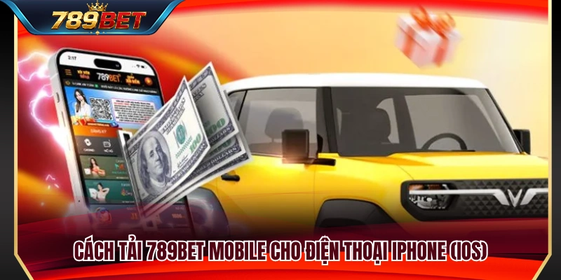 Tải 789BET Mobile 2 Các bước tải 789BET Mobile cho thiết bị iOS